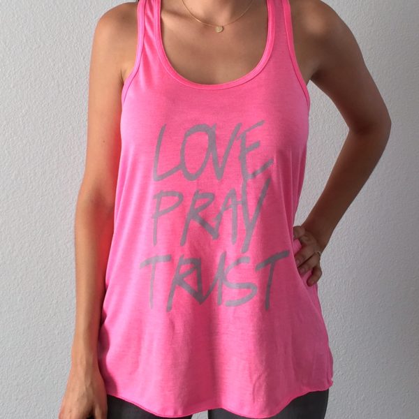 Love Pray Trust Tank Top